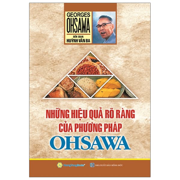 Sách Những Hiệu Quả Rõ Ràng Của Phương Pháp Ohsawa - Huỳnh Văn Ba