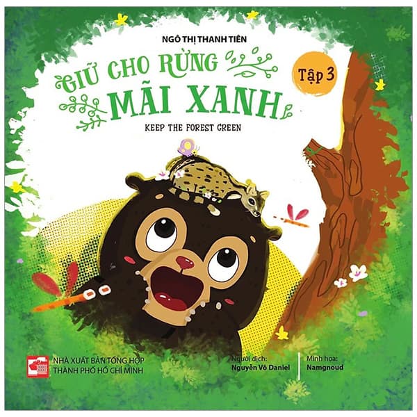 Sách Giữ Cho Rừng Mãi Xanh - Keep The Forest Green - Tập 3 - Ngô Thị Thanh Tiên
