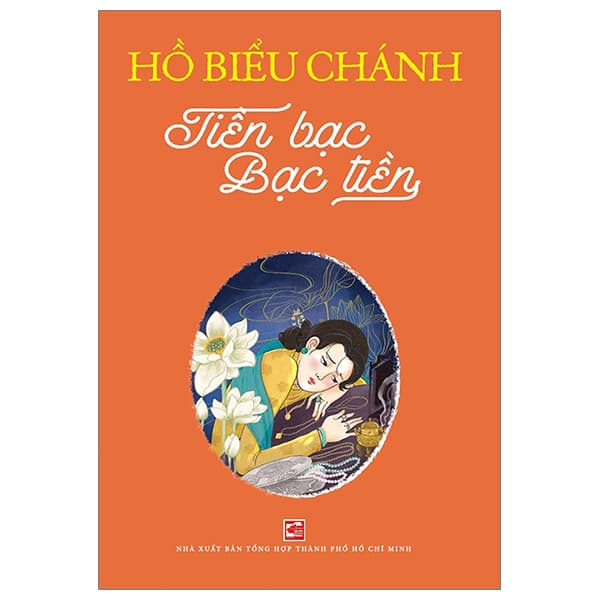 Sách Tiền Bạc Bạc Tiền - Hồ Biểu Chánh