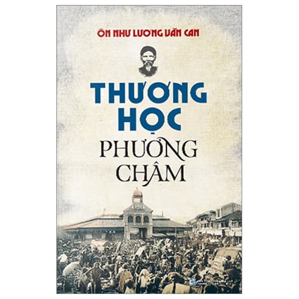 Sách Thương Học Phương Châm - Ôn Như Lương Văn Can