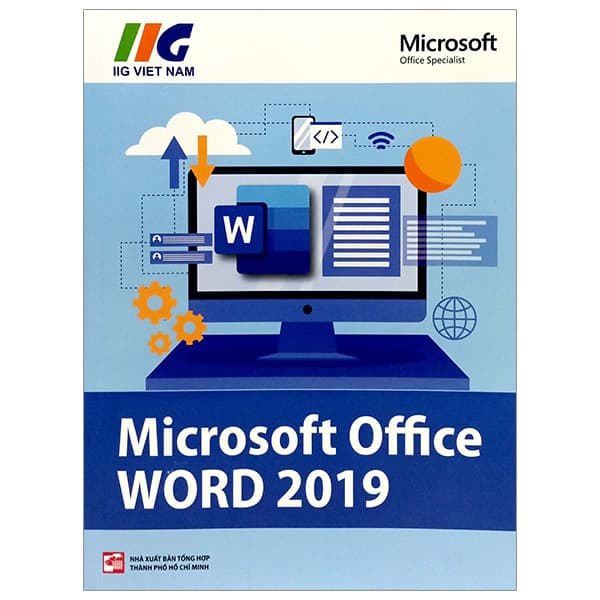 Sách Microsoft Word 2019 (Tái Bản 2024) - IIG Viet Nam