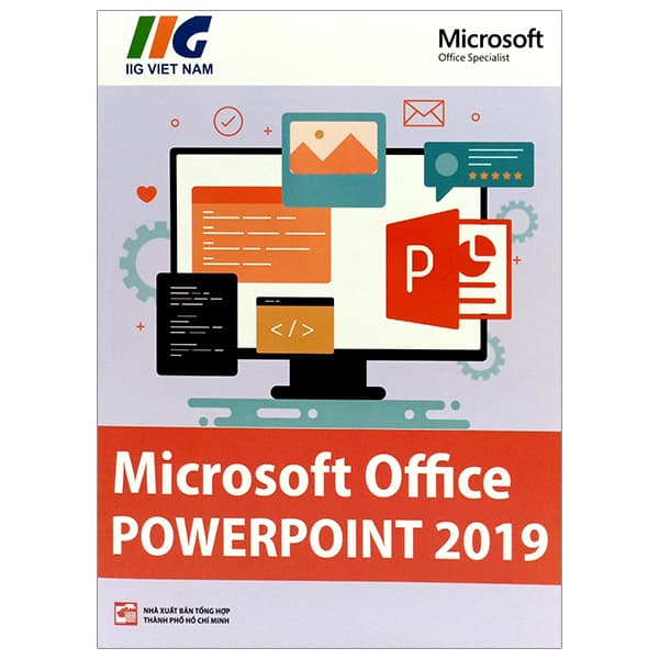 Sách Microsoft Powerpoint 2019 (Tái Bản 2024) - IIG Viet Nam