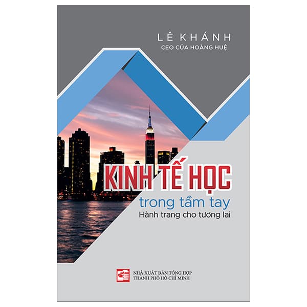 Sách Kinh Tế Học Trong Tầm Tay - Hành Trang Cho Tương Lai - Thanh Lê