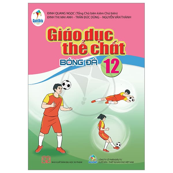 Sách Giáo Dục Thể Chất 12 - Bóng Đá (Cánh Diều) (Chuẩn) - Đinh Quang Ngọc