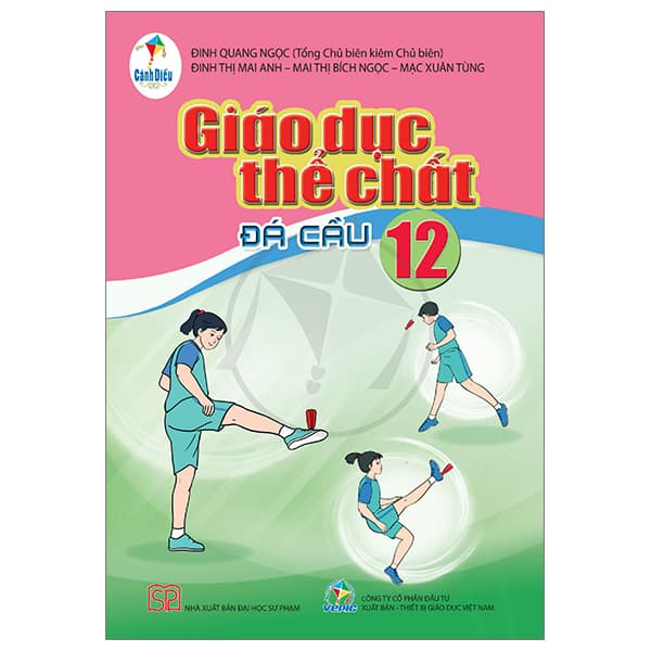 Sách Giáo Dục Thể Chất 12 - Đá Cầu (Cánh Diều) (Chuẩn) - Đinh Quang Ngọc