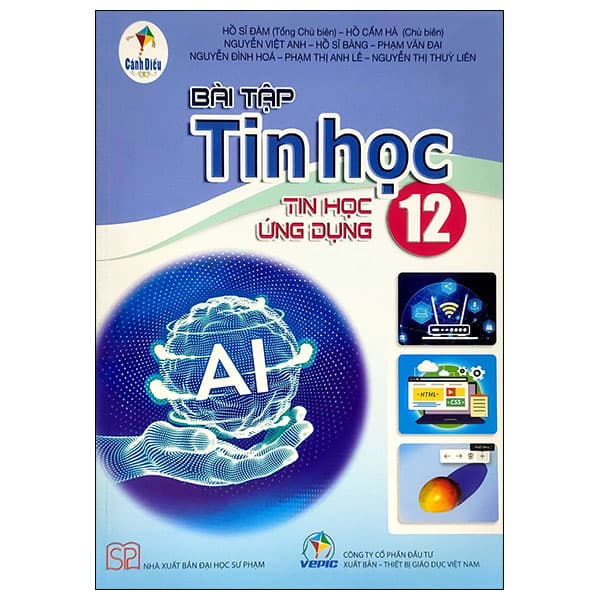 Sách Bài Tập Tin Học 12 - Tin Học Ứng Dụng (Cánh Diều) (Chuẩn) - Nhiều Tác Giả