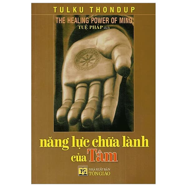 Sách Năng Lực Chữa Lành Của Tâm - Tulku Thondup