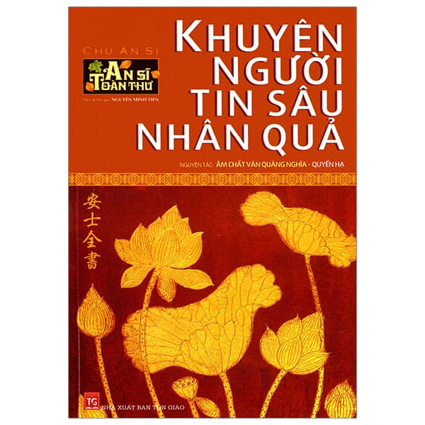 Sách Khuyên Người Tin Sâu Nhân Quả - Quyển Hạ - Chu An Sĩ