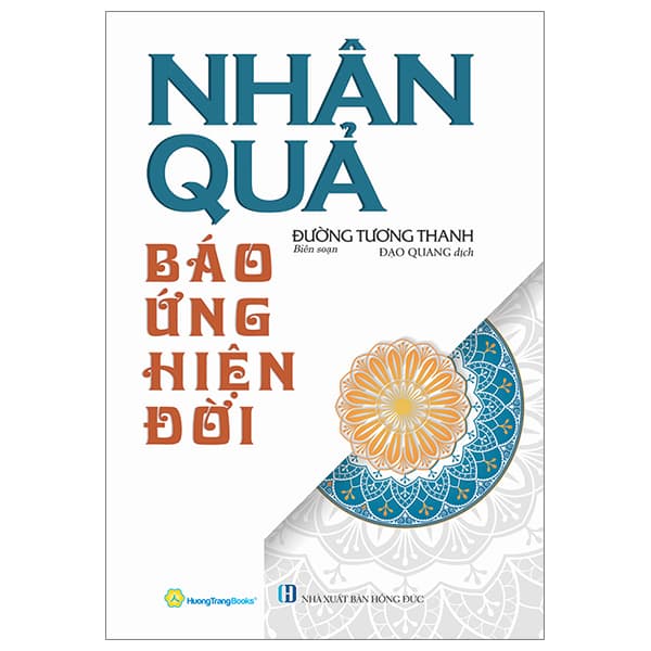 Sách Nhân Quả - Báo Ứng Hiện Đời (Tái Bản 2024) - Đường Tương Thanh