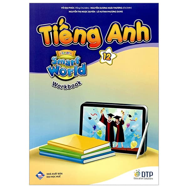 Sách Tiếng Anh 12 I-Learn Smart World - Workbook (Chuẩn) - Võ Đại Phúc