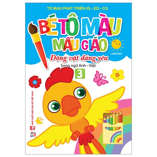 Sách Bé Tập Tô Màu Mẫu Giáo - Động Vật Đáng Yêu - Song Ngữ Anh-Việ - Ben Renshaw