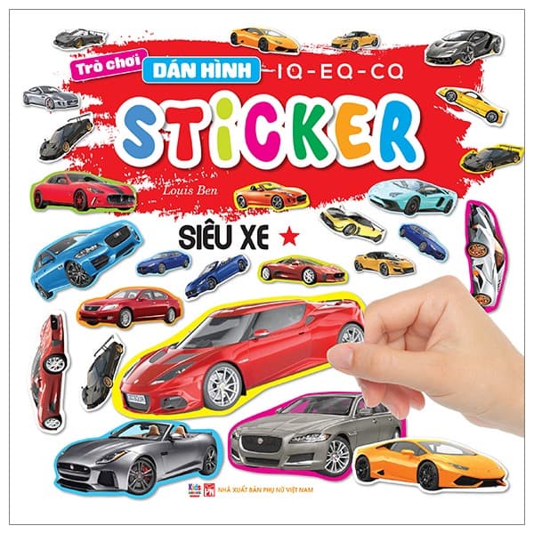 Sách Trò Chơi Dán Hình IQ-EQ-CQ - Sticker - Siêu Xe - Tập 1 - Louis Ben
