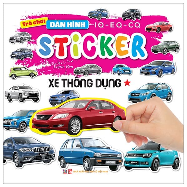 Sách Trò Chơi Dán Hình IQ-EQ-CQ - Sticker - Xe Thông Dụng - Tập 1 - Ben Renshaw