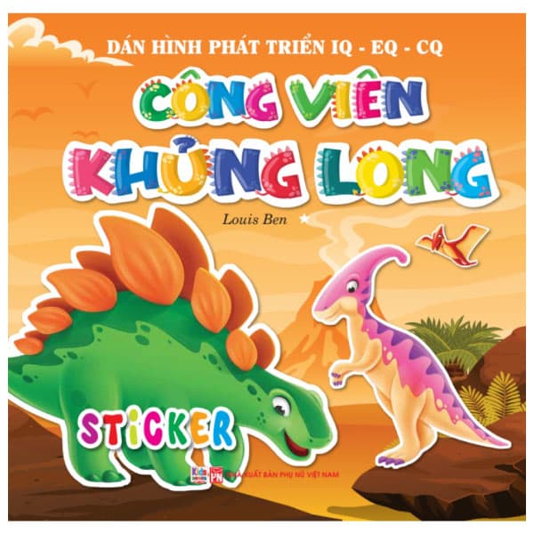 Sách Dán Hình Phát Triển IQ-EQ-CQ - Công Viên Khủng Long - Tập 1
