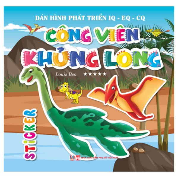 Sách Dán Hình Phát Triển IQ-EQ-CQ - Công Viên Khủng Long - Tập 5 - Đan Long