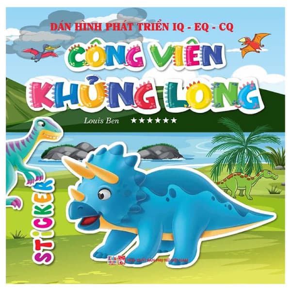 Sách Dán Hình Phát Triển IQ-EQ-CQ - Công Viên Khủng Long - Tập 6 - Đan Long