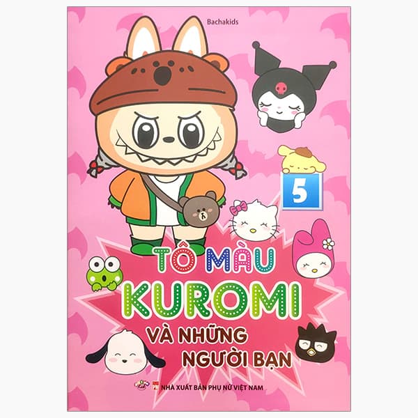 Sách Tô Màu Kuromi Và Những Người Bạn 5 - Bachakids
