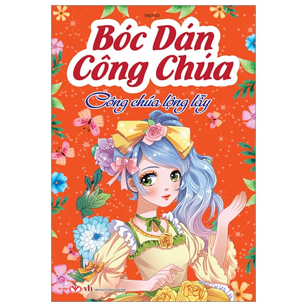 Sách Bóc Dán Công Chúa - Công Chúa Lộng Lẫy - Vũ