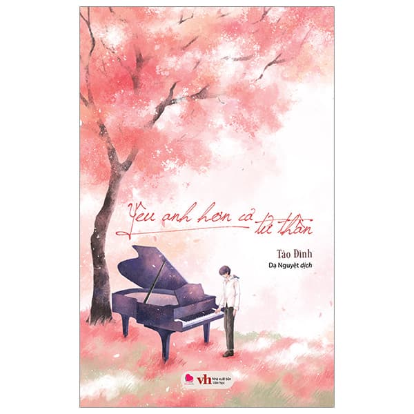 Sách Yêu Anh Hơn Cả Tử Thần (Tái Bản 2024) - Tào Đình