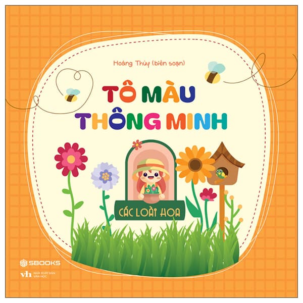 Sách Tô Màu Thông Minh - Các Loài Hoa - Hoàng Thuỳ