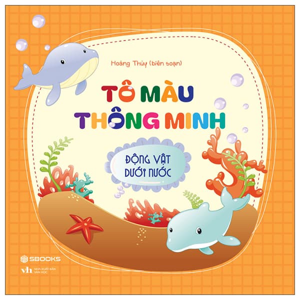 Sách Tô Màu Thông Minh - Động Vật Dưới Nước - Hoàng Thuỳ
