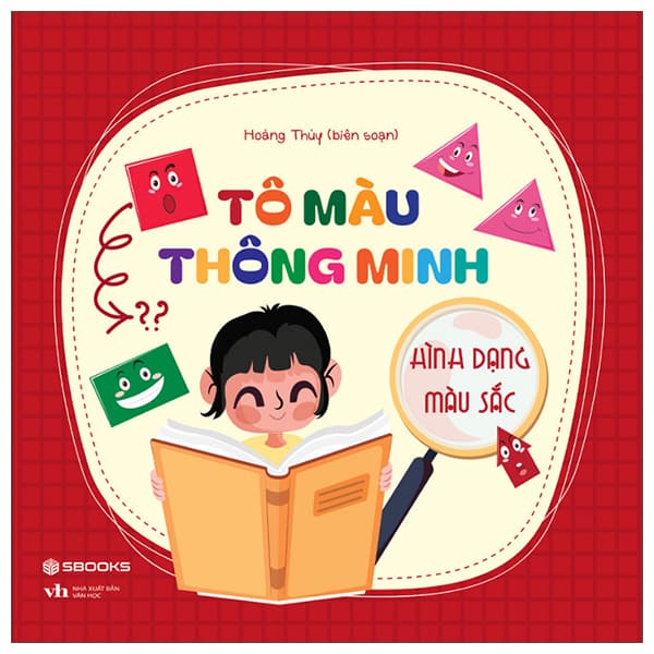 Sách Tô Màu Thông Minh - Hình Dạng-Màu Sắc - Hoàng Thuỳ