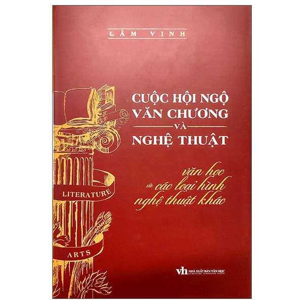 Sách Cuộc Hội Ngộ Văn Chương Và Nghệ Thuật - Văn Học Và Các Loại - Lâm Vinh