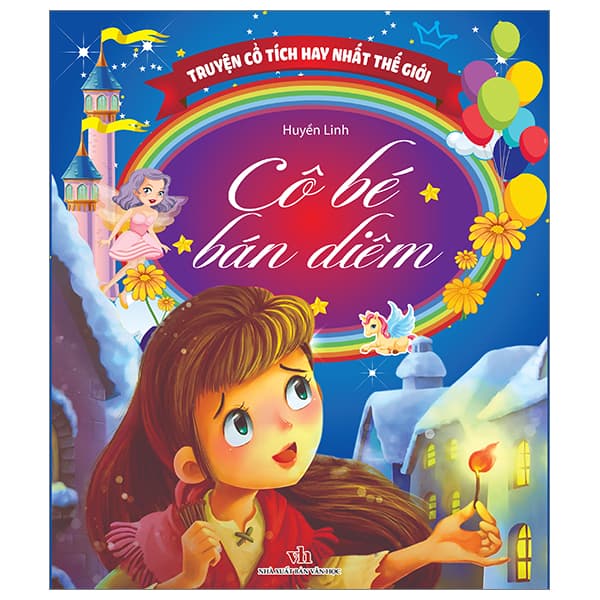 Sách Truyện Cổ Tích Hay Nhất Thế Giới - Cô Bé Bán Diêm - Huyền Linh