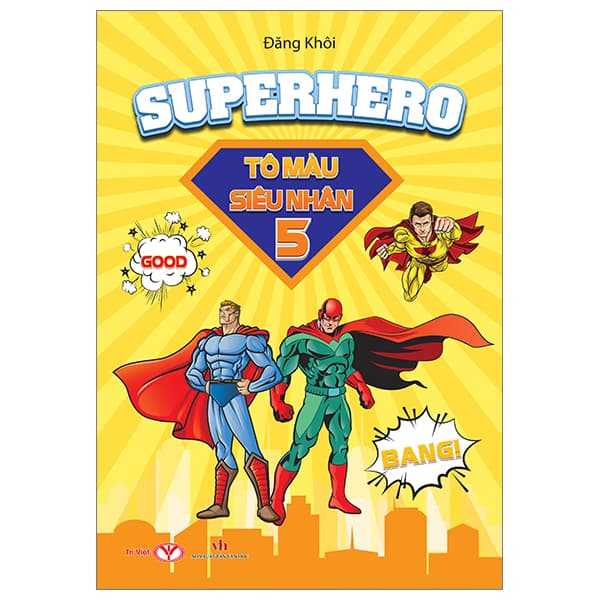 Sách Superhero - Tô Màu Siêu Nhân - Tập 5