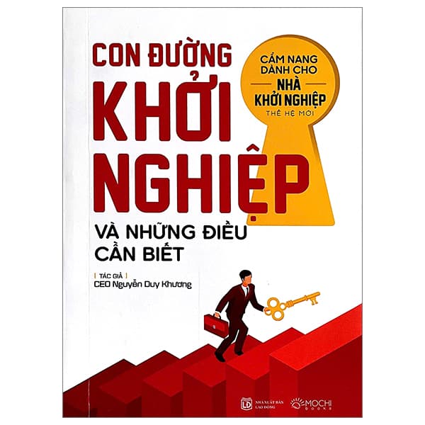 Sách Con Đường Khởi Nghiệp Và Những Điều Cần Biết - Cẩm Nang Dành - CEO Nguyễn Duy Khương