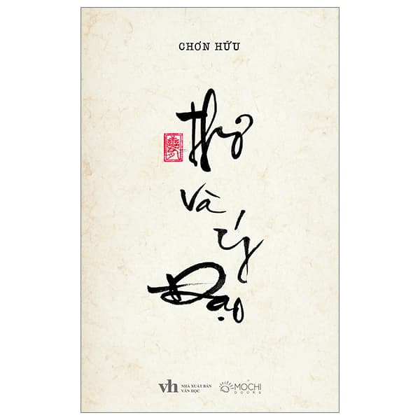 Sách Thơ Và Ý Đạo - Bìa Cứng - Chơn Hữu