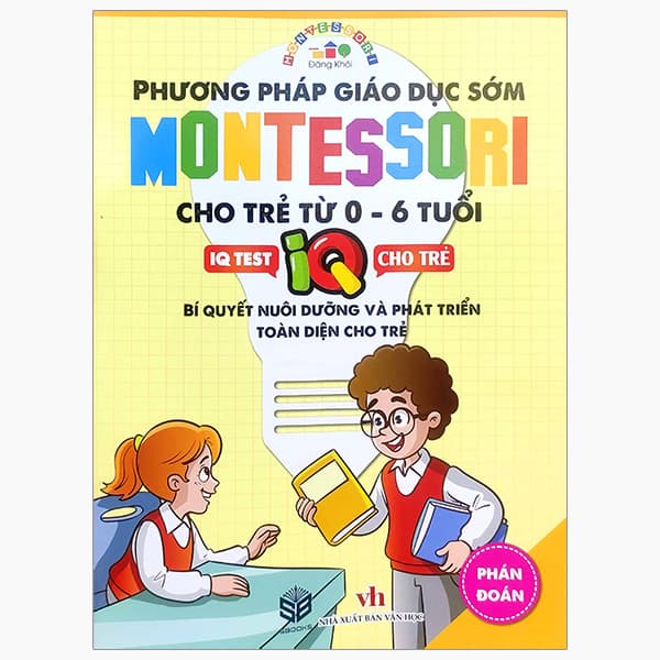 Sách Phương Pháp Giáo Dục Sớm Montesori Cho Trẻ Từ 0 - 6 Tuổi - Phán Đ - Đăng Khôi
