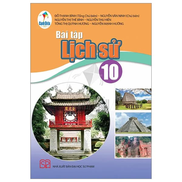 Sách Bài Tập Lịch Sử 10 (Cánh Diều) (Chuẩn) - Nhiều Tác Giả