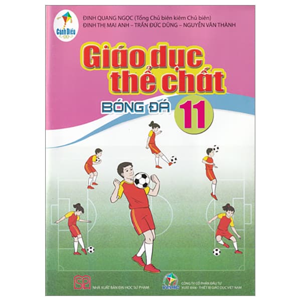 Sách Giáo Dục Thể Chất 11 - Bóng Đá (Cánh Diều) (Chuẩn) - Nhiều Tác Giả