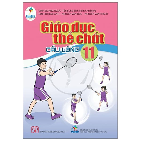 Sách Giáo Dục Thể Chất 11 - Cầu Lông (Cánh Diều) (Chuẩn) - Nhiều Tác Giả