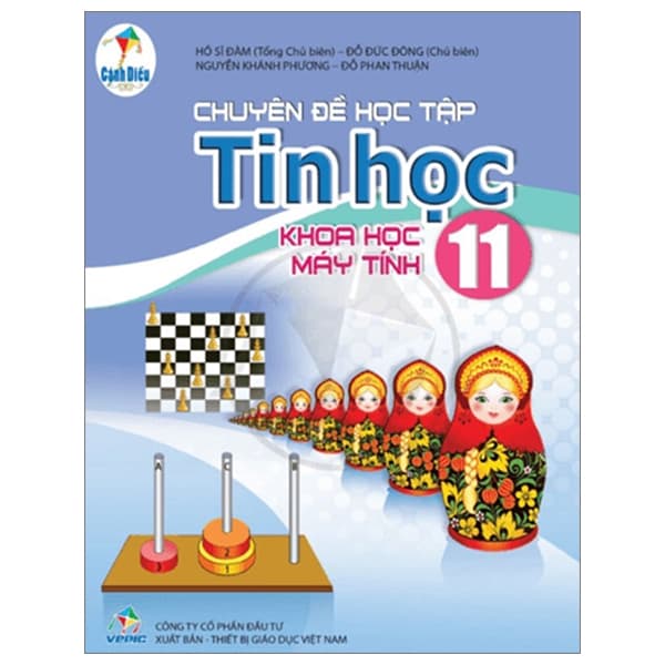 Sách Chuyên Đề Học Tập Tin Học 11 - Khoa Học Máy Tính (Cánh Diều) (Ch - Nhiều Tác Giả