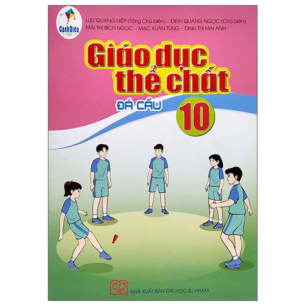 Sách Giáo Dục Thế Chất 10 - Đá Cầu (Cánh Diều) (Chuẩn) - Nhiều Tác Giả