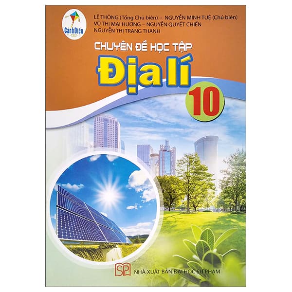Sách Chuyên Đề Học Tập Địa Lí 10 (Cánh Diều) (Chuẩn) - Nhiều Tác Giả
