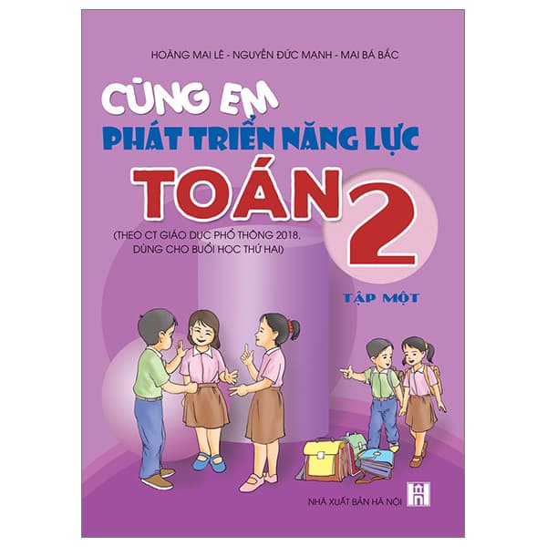 Sách Cùng Em Phát Triển Năng Lực Toán 2 - Tập 1 (Theo Chương Trình Giáo - Nguyễn Hoàng Mai