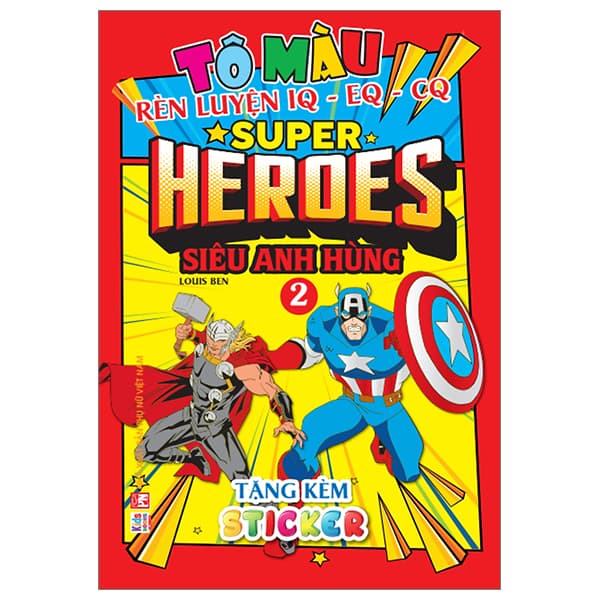 Sách Tô Màu Rèn Luyện Iq Eq Cq - Super Heroes Siêu Anh Hùng - Tập 2 - Tặng - Louis Ben