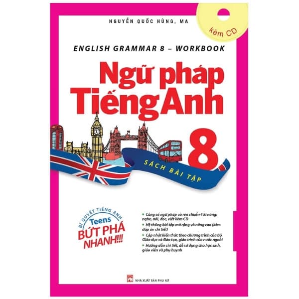 Sách English Grammar - Ngữ Pháp Tiếng Anh 8 (Sách Bài Tập) - Nguyễn Quốc Hùng
