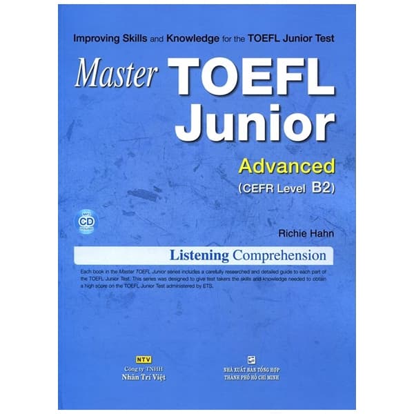 Sách Master Toefl Junior-Advanced (Cefr Level B2)-Listening Comprehension (+Cd) - Richie Hahn