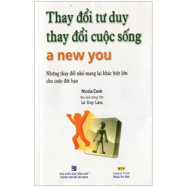 Sách Thay Đổi Tư Duy Thay Đổi Cuốc Sống (Tái Bản 2015) - Nicola Cook