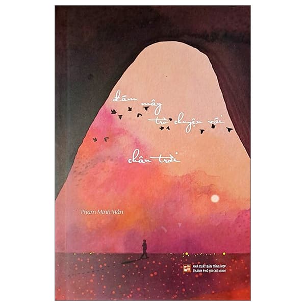 Sách Đám Mây Trò Chuyện Với Chân Trời - Phạm Minh Mẫn