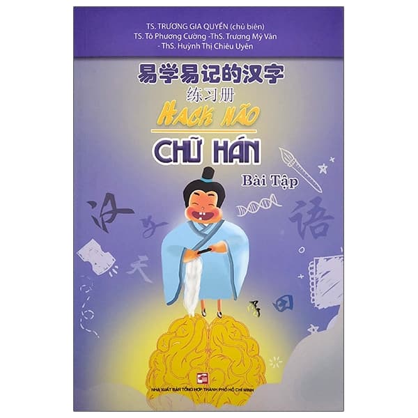 Sách Hack Não Chữ Hán - Bài Tập - TS Trương Gia Quyền