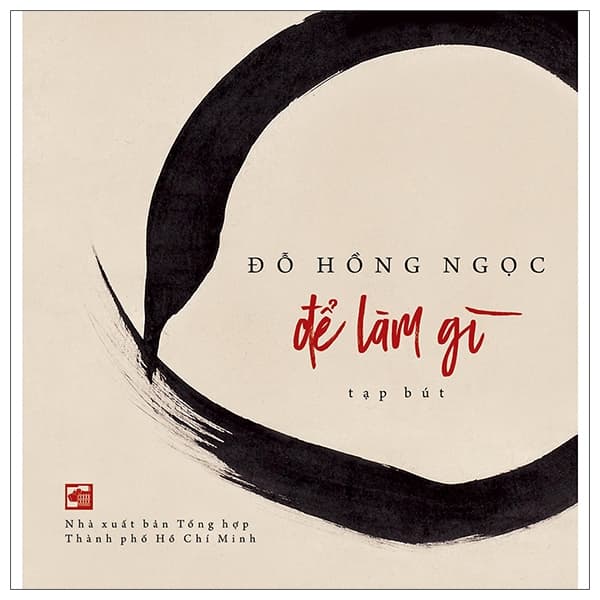 Sách Để Làm Gì - Tạp Bút - Hồng Lam