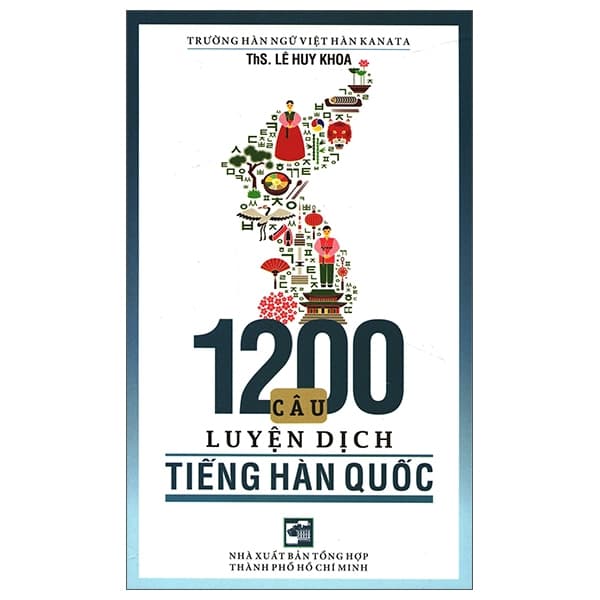 Sách 1200 Câu Luyện Dịch Tiếng Hàn Quốc - Lê Huy Khoa