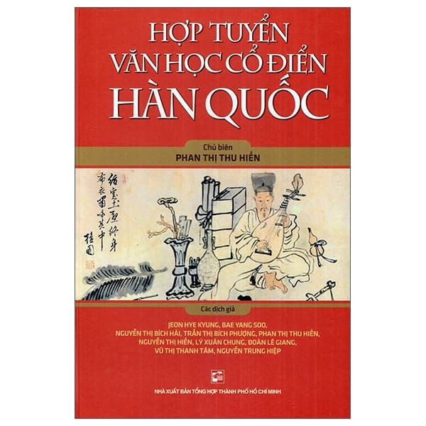 Sách Hợp Tuyển Văn Học Văn Học Cổ Điển Hàn Quốc - Phan Thị Thu Hiền