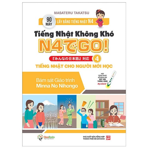 Sách Tiếng Nhật Không Khó - Tiếng Nhật Cho Người Mới Học 4 - Masateru Takatsu