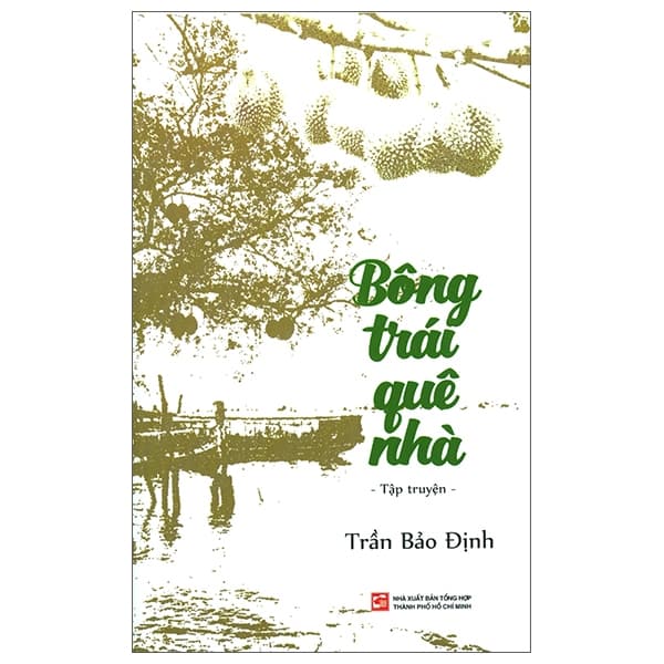 Sách Bông Trái Quê Nhà - Trần Bảo Định